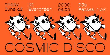 Cosmic Disco at Evegreen