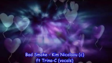 Trina-C. - Bad Smoke (2008) Produced By Kim Nicolaou